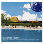 Various Artists : Cover Compilation Album ｢Superior Resort｣
